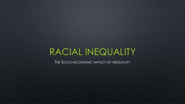 Racial Inequality Is A Multidimensional Problem