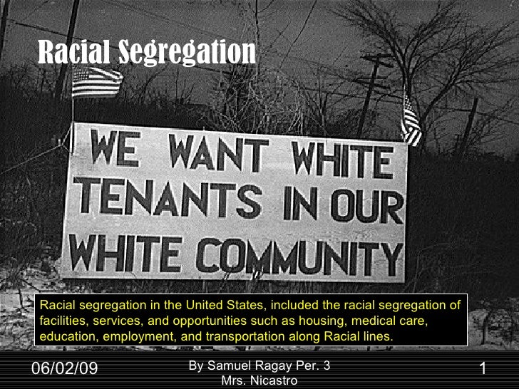 Racial Segregation