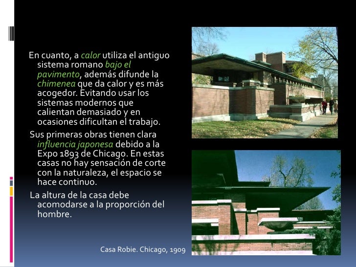 En cuanto, a calor utiliza el antiguo sistema romano bajo el pavimento, además difunde la chimenea que da calor y es má...