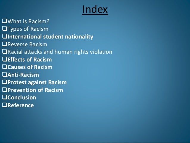 types of racism Types of racial inequity racism is often thought of as individual acts of bias while discrimination is still very much a reality, focusing on individual acts of racism can obscure the. types of racism Types of racial inequity racism is often thought of as individual acts of bias while discrimination is still very much a reality, focusing on individual acts of racism can obscure the.