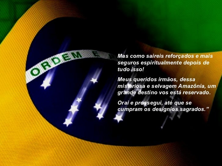 Mas como saireis reforçados e mais seguros espiritualmente depois de tudo isso! Meus queridos irmãos, dessa misteriosa e s...