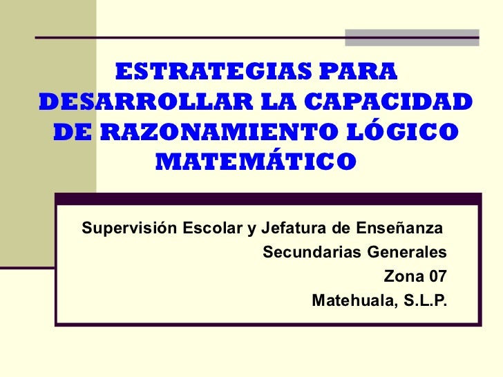 ESTRATEGIAS PARA EL RAZONAMIENTO estrategias para el razonamiento: