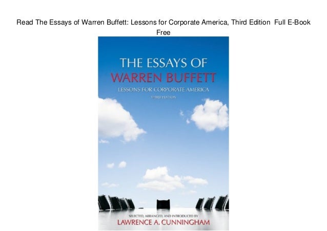 The essays of warren buffett lessons for corporate america