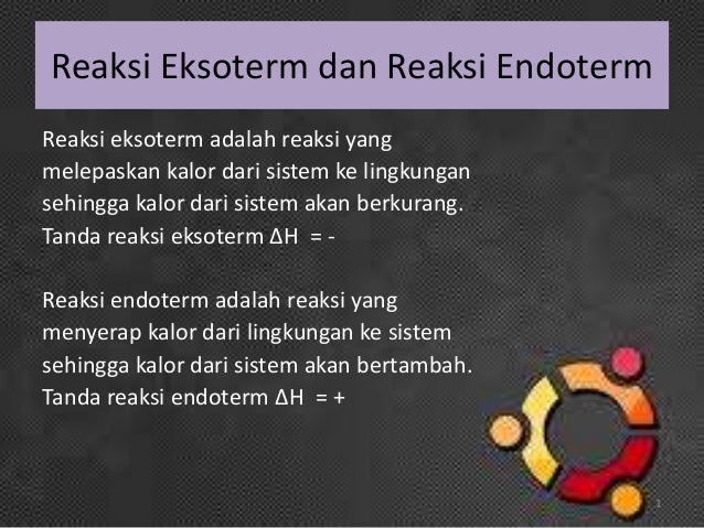 Reaksi eksoterm dan reaksi endoterm
