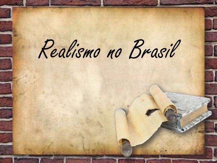 Considera Se Iniciado O Movimento Realista No Brasil Quando