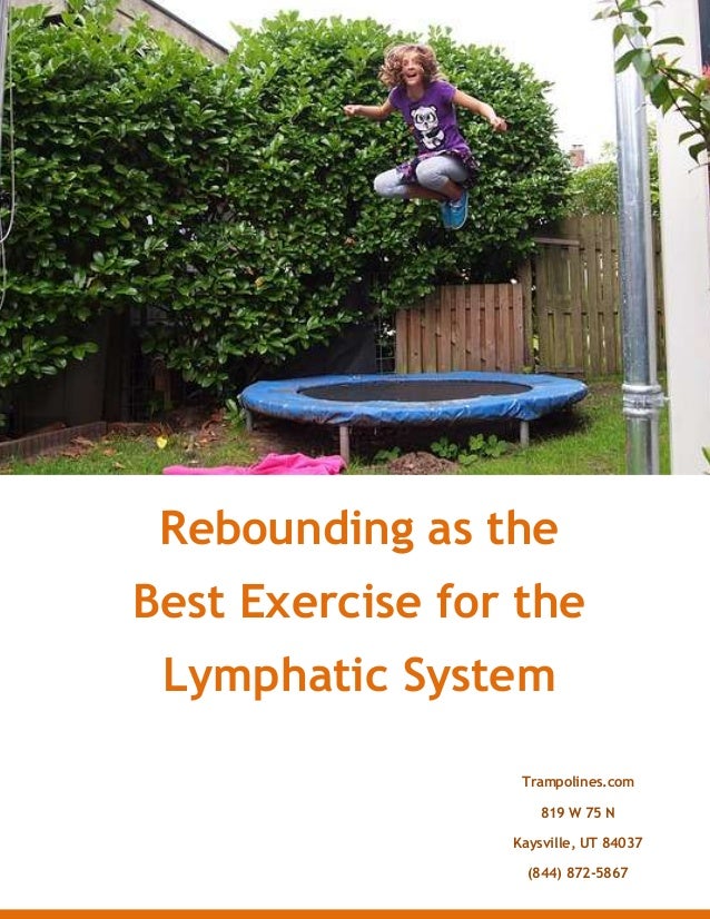 Rebounding as the Best Exercise for the Lymphatic System
