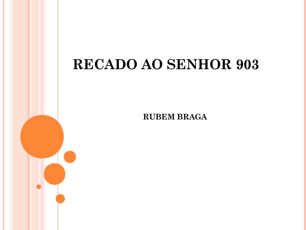 Recado Ao Senhor 903 - RETOEDU