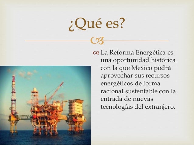 Reforma energetica.