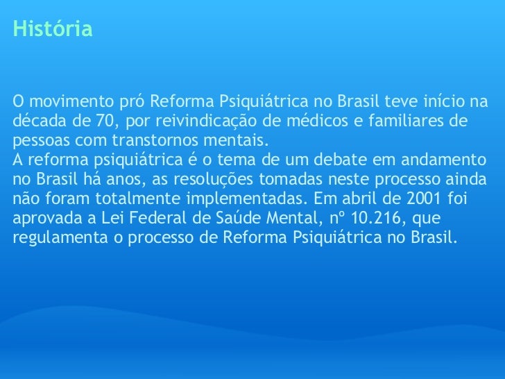Reforma Psiquiatrica Reforma Psiquiatrica