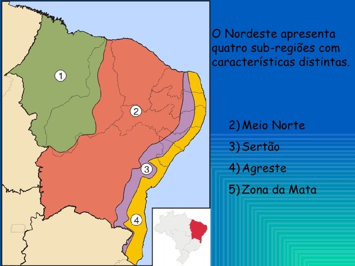 O Nordeste Apresenta 4 Sub Regioes Quais Sao Elas