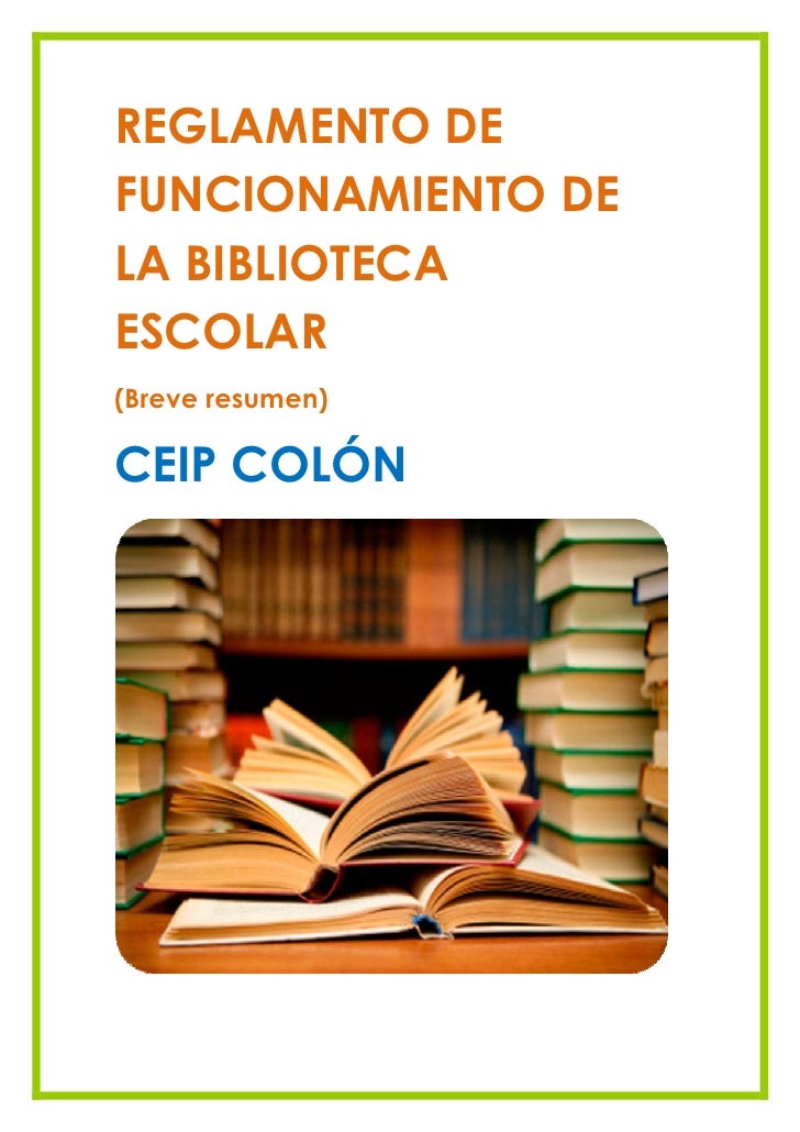 Reglamento de funcionamiento de la biblioteca escolar