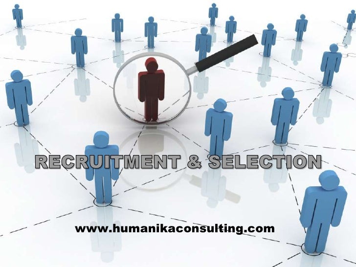 Free Essays On Recruitment And Selection