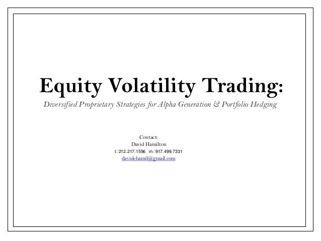 Equity volatility trading strategies