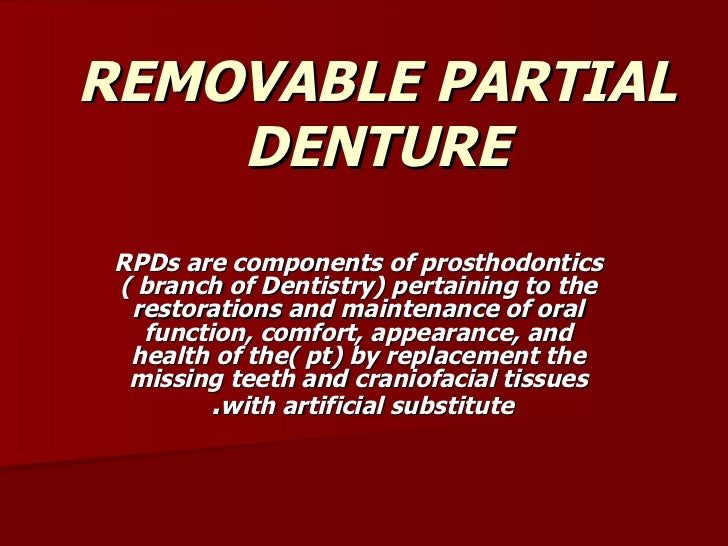 principles of a removable partial denture Mandibular kennedy class i implant-tooth-borne removable partial denture: a systematic review j oral rehabil 201037(3):225-234 stilwell c revisiting the principles of partial denture design. principles of a removable partial denture Mandibular kennedy class i implant-tooth-borne removable partial denture: a systematic review j oral rehabil 201037(3):225-234 stilwell c revisiting the principles of partial denture design.