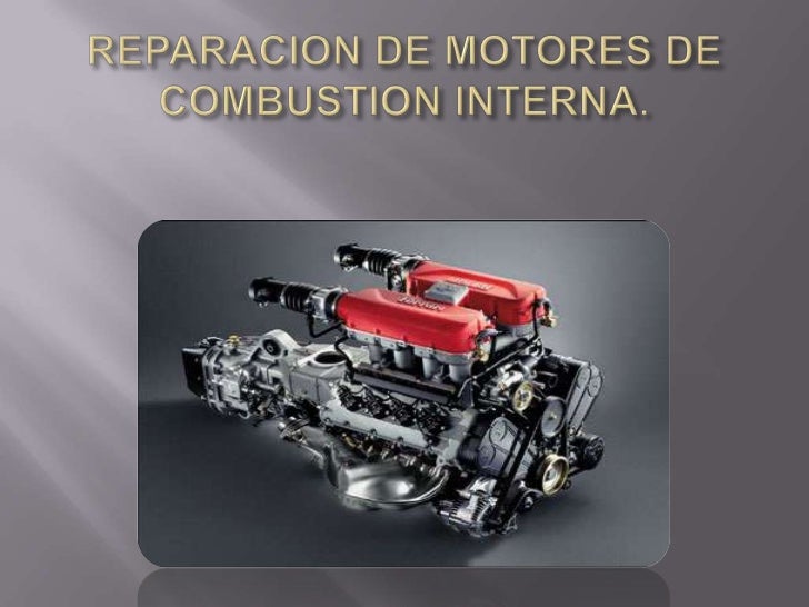 Mantenimiento A Motores De Combustion Interna www.slideshare.net