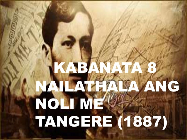 Kailan Nailathala Ang Noli Me Tangere - Kessler Show Stables