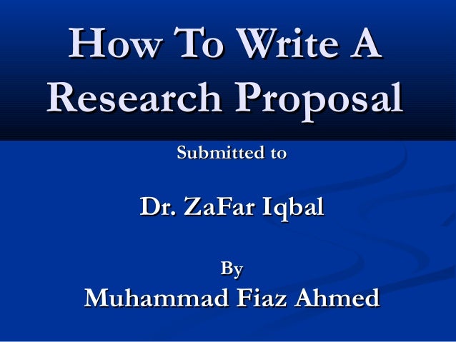 how can i write a research proposal how can i write a research proposal