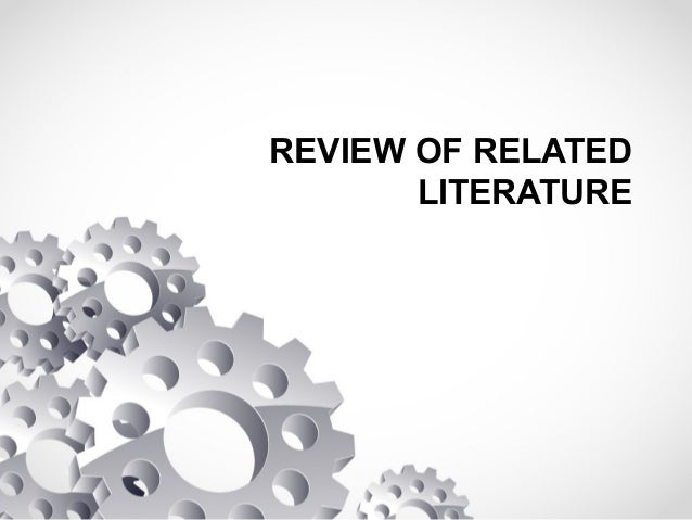 review related literature and studies review related literature and studies