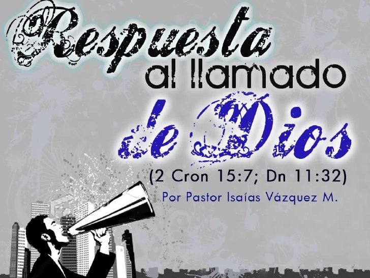 EL LLAMADO DE DIOS el llamado de dios: