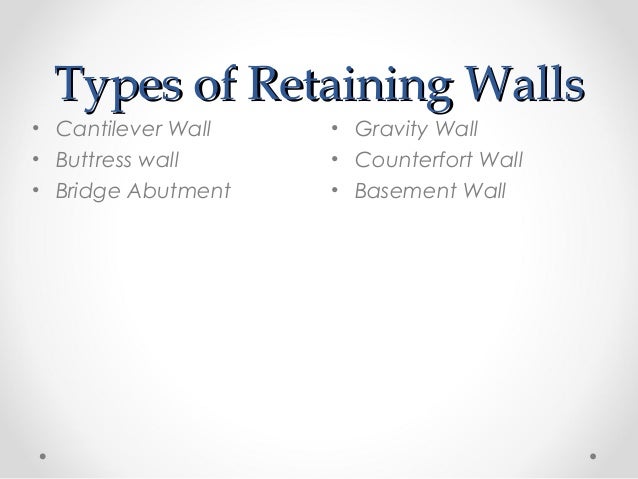 ... of retaining wallstypes of retaining walls gravity wall counterfort