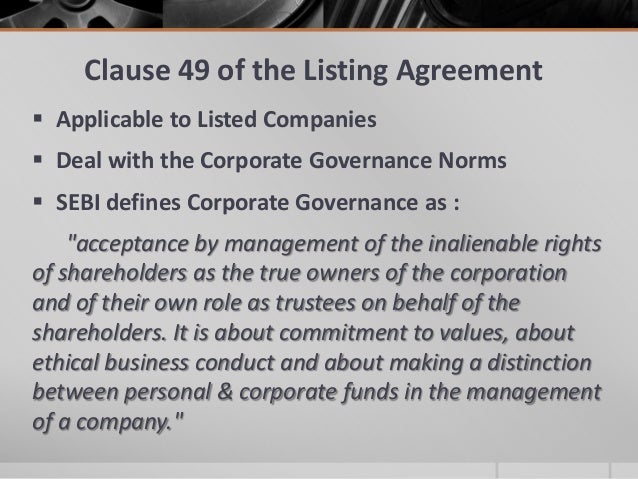 clause 49 listing agreement Download class notes: visit for more. clause 49 listing agreement Download class notes: visit for more.