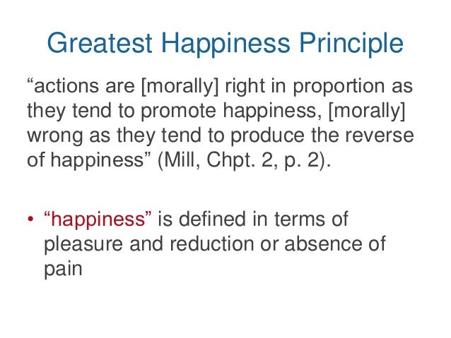 the greatest happiness principle essay Utilitarianism and greatest happiness principle this is called the “greatest happiness principle” utilitarianism and happiness essay. the greatest happiness principle essay Utilitarianism and greatest happiness principle this is called the “greatest happiness principle” utilitarianism and happiness essay.
