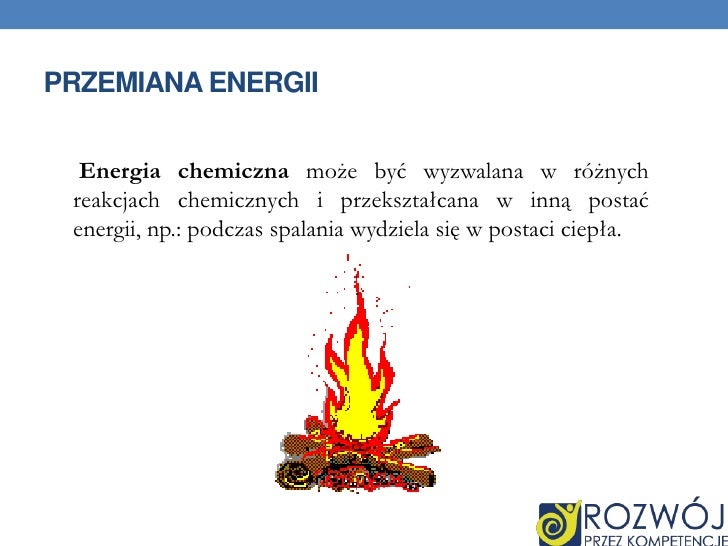 Przemiany Energii W Procesach Cieplnych Rodzaje przemiany energii