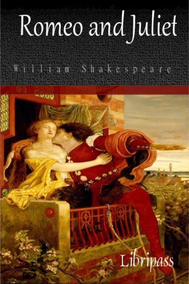 william shakespeare and romeo and juliet