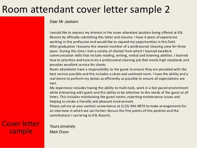 Room Attendant Cover Letter Cover letter sample Yours sincerely Mark Dixon; 3. Room attendant ...