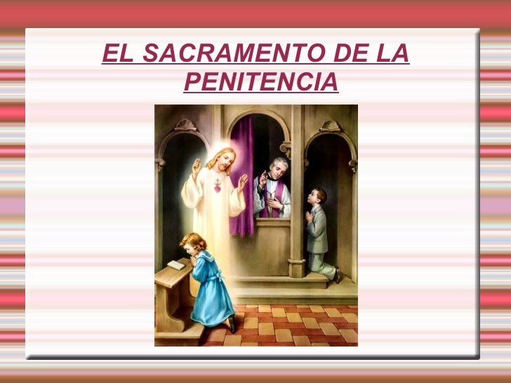Sacramento De La Penitencia (Trabajo De ReligióN De Miriam Romero V…