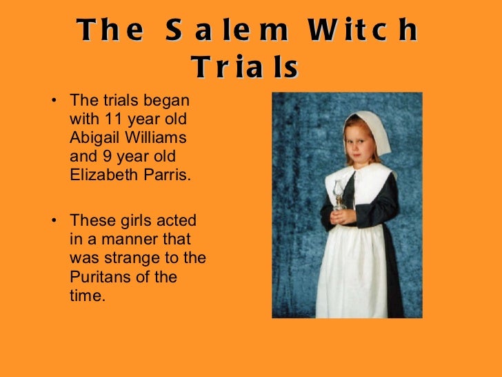 abigail williams and the salem witch Just reciting some of my favourite lines from arthur miller's play the crucible -based on the salem witch trials in 1692 abigail is my favourite character simply because she is an extremely sneaky and manipulative bitch - excuse the language, but it's true. abigail williams and the salem witch Just reciting some of my favourite lines from arthur miller's play the crucible -based on the salem witch trials in 1692 abigail is my favourite character simply because she is an extremely sneaky and manipulative bitch - excuse the language, but it's true.