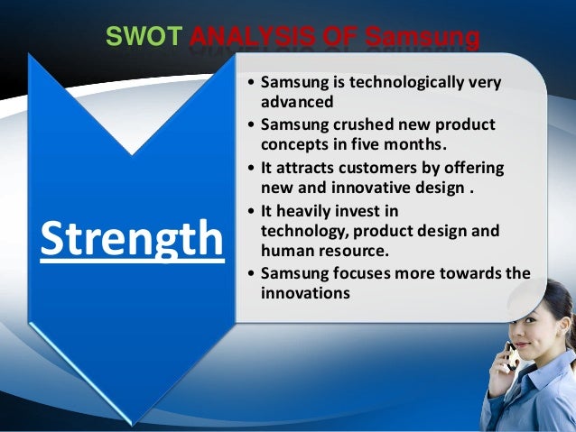 swot of samsung swot of samsung
