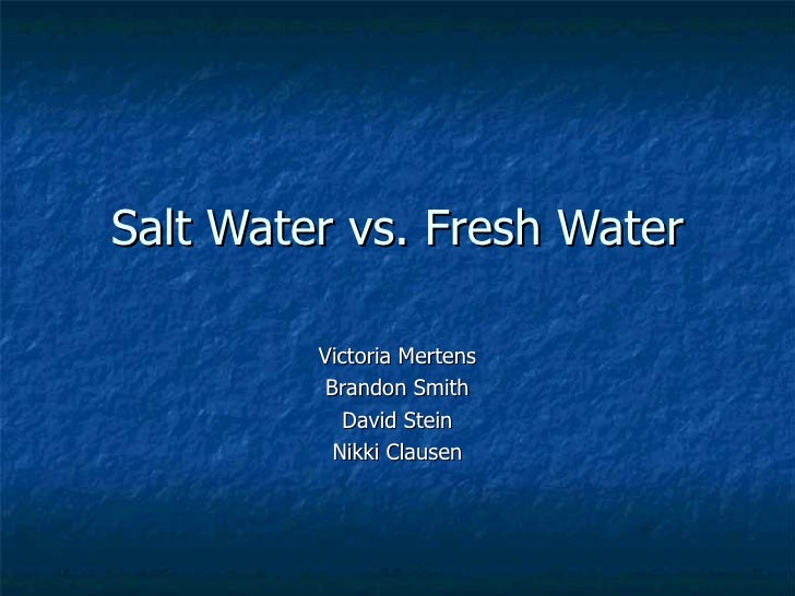 Salt Water Vs Fresh Water