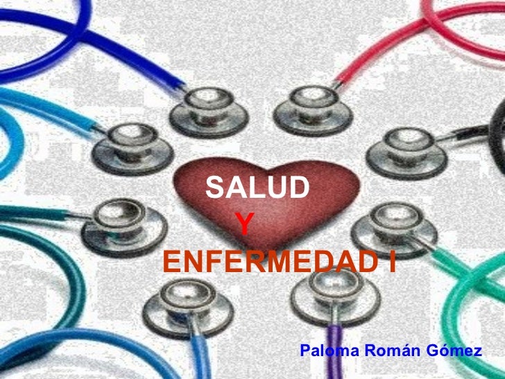 ENFERMEDAD SALUD enfermedad salud: