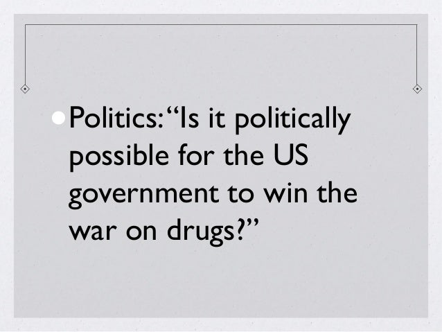 War on drugs essay