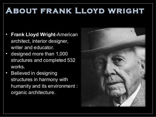 frank lloyd wright essay frank lloyd wright essay