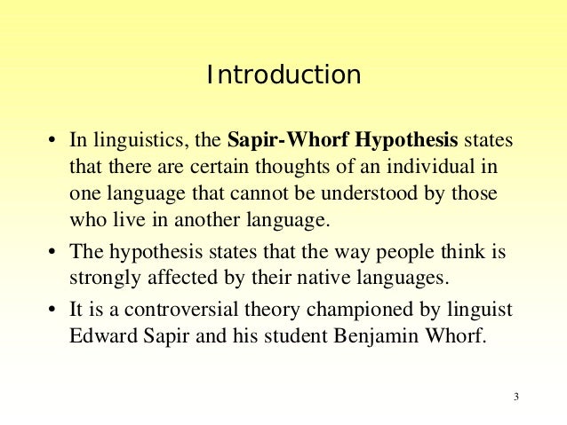 sapir whorf hypthesis sapir whorf hypthesis