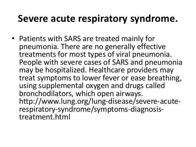 an analysis of severe acute respiratory syndrome also known as sars An outbreak of severe acute respiratory syndrome (sars) occurred in singapore in march 2003 to illustrate the problems in diagnosing and containing sars in the hospital, we describe a case series and highlight changes in triage and infection control practices that resulted by implementing these changes, we have stopped the nosocomial. an analysis of severe acute respiratory syndrome also known as sars An outbreak of severe acute respiratory syndrome (sars) occurred in singapore in march 2003 to illustrate the problems in diagnosing and containing sars in the hospital, we describe a case series and highlight changes in triage and infection control practices that resulted by implementing these changes, we have stopped the nosocomial.