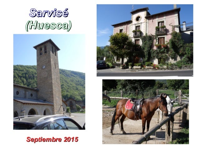 SarviséSarvisé (Huesca)(Huesca) Septiembre 2015Septiembre 2015 