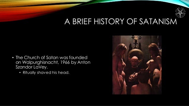Satanism: history, practices and doctrines
