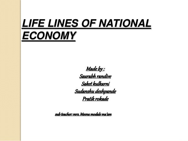 lifelines of national economy Ppt on lifelines of national economy for class 10 economy lifeline: why might there be problems in formulating and implementing emergency management policies if the national economy weakens mitigation policy while mitigation is a central. lifelines of national economy Ppt on lifelines of national economy for class 10 economy lifeline: why might there be problems in formulating and implementing emergency management policies if the national economy weakens mitigation policy while mitigation is a central.