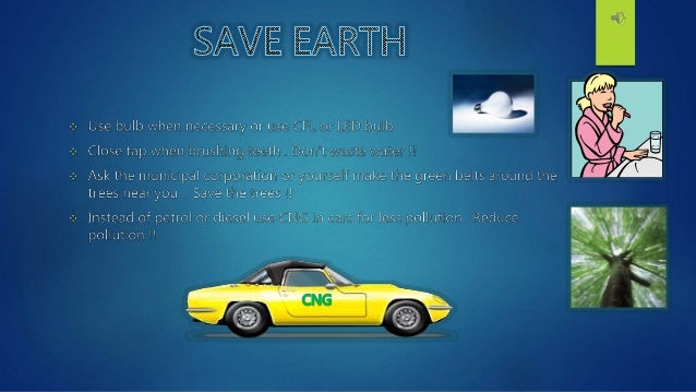 essay on save our mother earth essay on save our mother earth