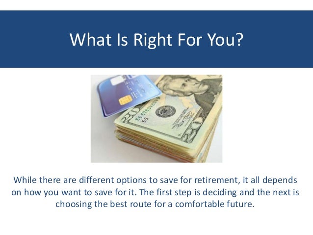 Best saving options for retirement
