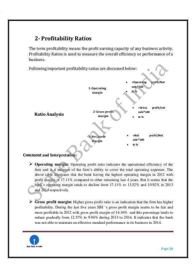 project report on ratio analysis did in sbi Evaluate the performance & financial soundness of state bank group using camel sbi needs to improve its position with regard to asset quality and capital adequacy sound and information technology will help the banking system grow in strength in future annual reports of the banks twenty. project report on ratio analysis did in sbi Evaluate the performance & financial soundness of state bank group using camel sbi needs to improve its position with regard to asset quality and capital adequacy sound and information technology will help the banking system grow in strength in future annual reports of the banks twenty.