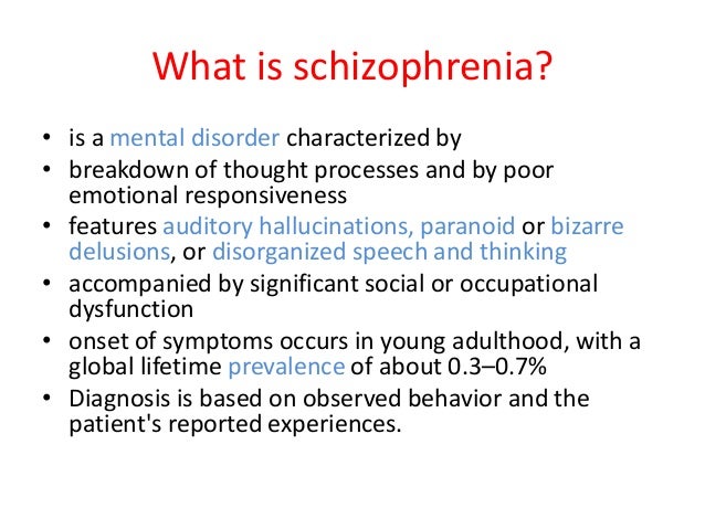 an overview of the disease schizophrenia a debilitating mental disorder Cognitive impairment in schizophrenia: an overview of schizophrenia is a major psychiatric disorder severe cognitive deficits that accompany the disease. an overview of the disease schizophrenia a debilitating mental disorder Cognitive impairment in schizophrenia: an overview of schizophrenia is a major psychiatric disorder severe cognitive deficits that accompany the disease.