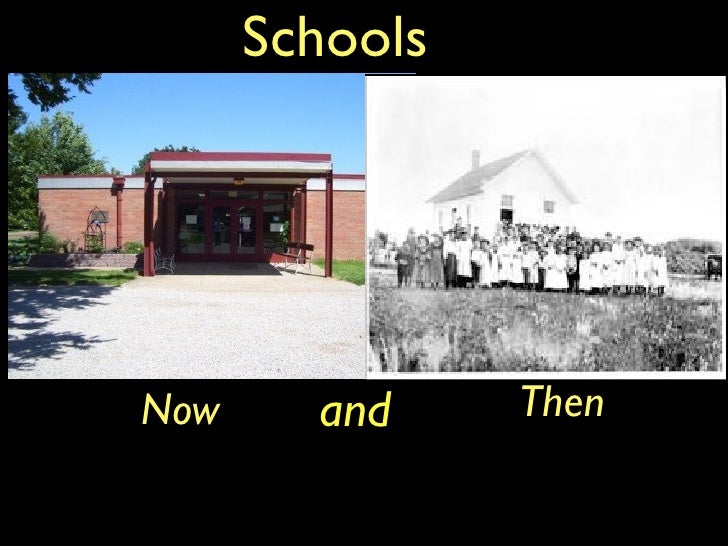 Schools then and now