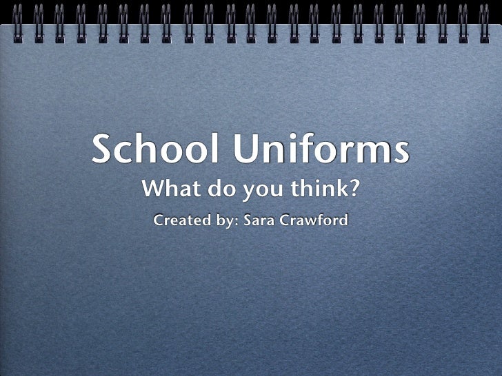 Persuasive essay on uniforms