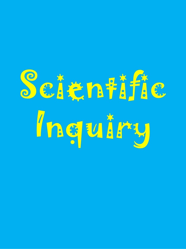 Scientific inquiry
