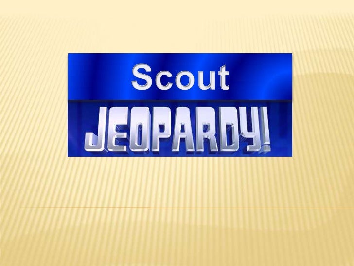 Scout Jeopardy