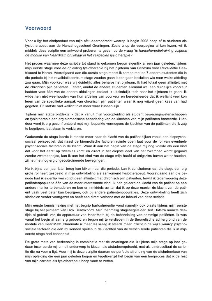 voorwoord van een thesis In het voorwoord informeer je de lezer over je ervaringen tijdens het schrijven van je scriptie daarnaast kun je het voorwoord gebruiken om de lezer op weg te helpen en om mensen te bedanken die je hebben geholpen met je scriptie. voorwoord van een thesis In het voorwoord informeer je de lezer over je ervaringen tijdens het schrijven van je scriptie daarnaast kun je het voorwoord gebruiken om de lezer op weg te helpen en om mensen te bedanken die je hebben geholpen met je scriptie.